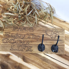 Load image into Gallery viewer, Wood Sign with Saying Paws Enjoy The Good Life Horizontal
